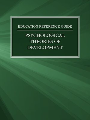 cover image of Education Reference Guide: Psychological Theories of Development